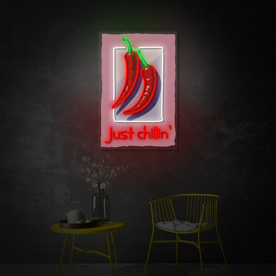 "Just Chillin" Neon Sign