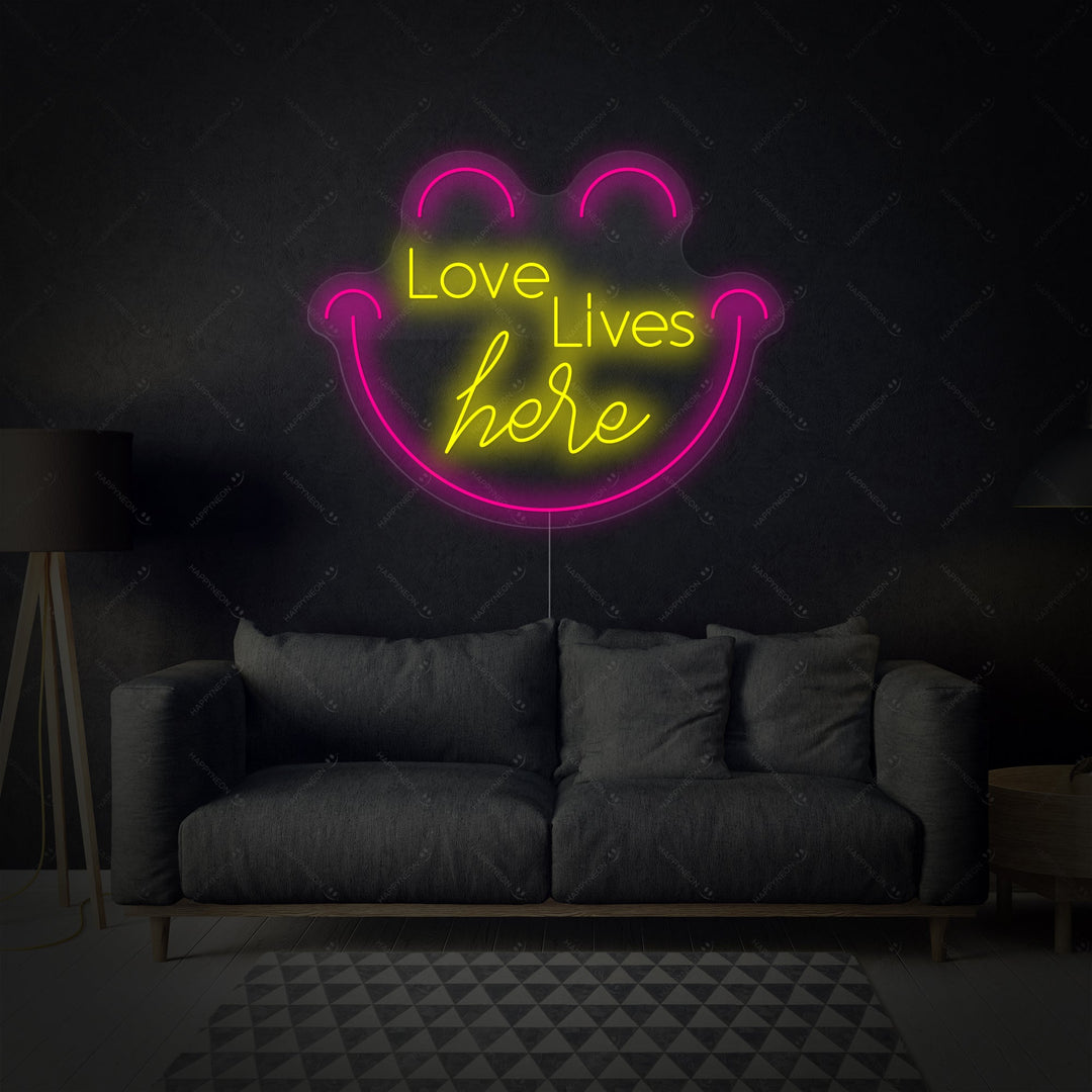 "Love Live Here" Neon Sign