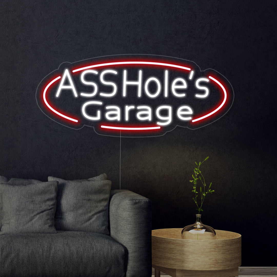 Assholes Garage Neon Sign