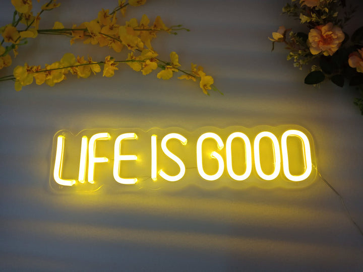 Life is Good LED Neon Sign (4 in stock)