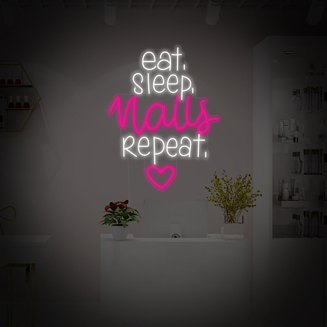 "Eat Sleep Nails Repeat" Neon Sign