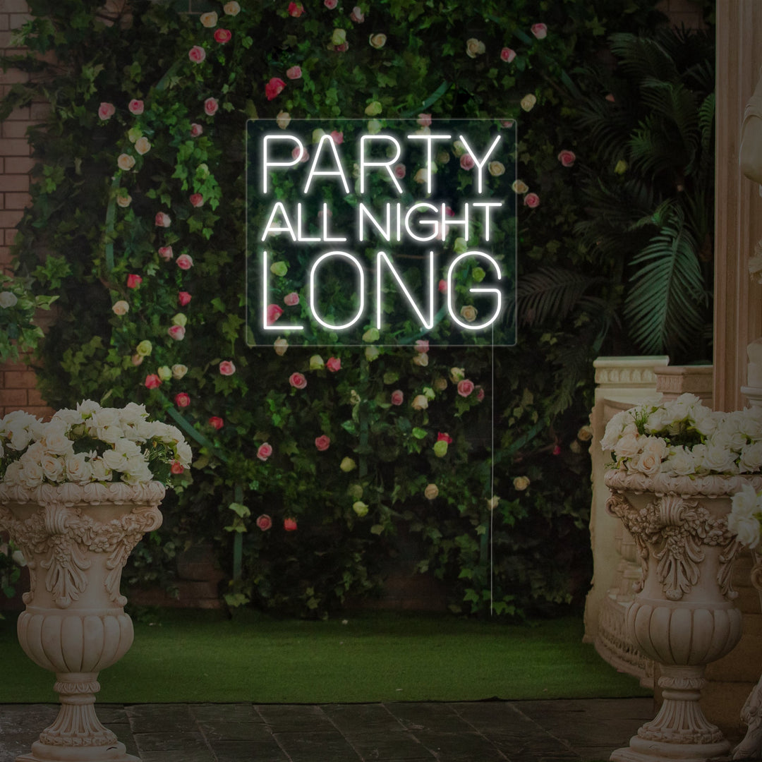 "Party All Night Long" Neon Sign