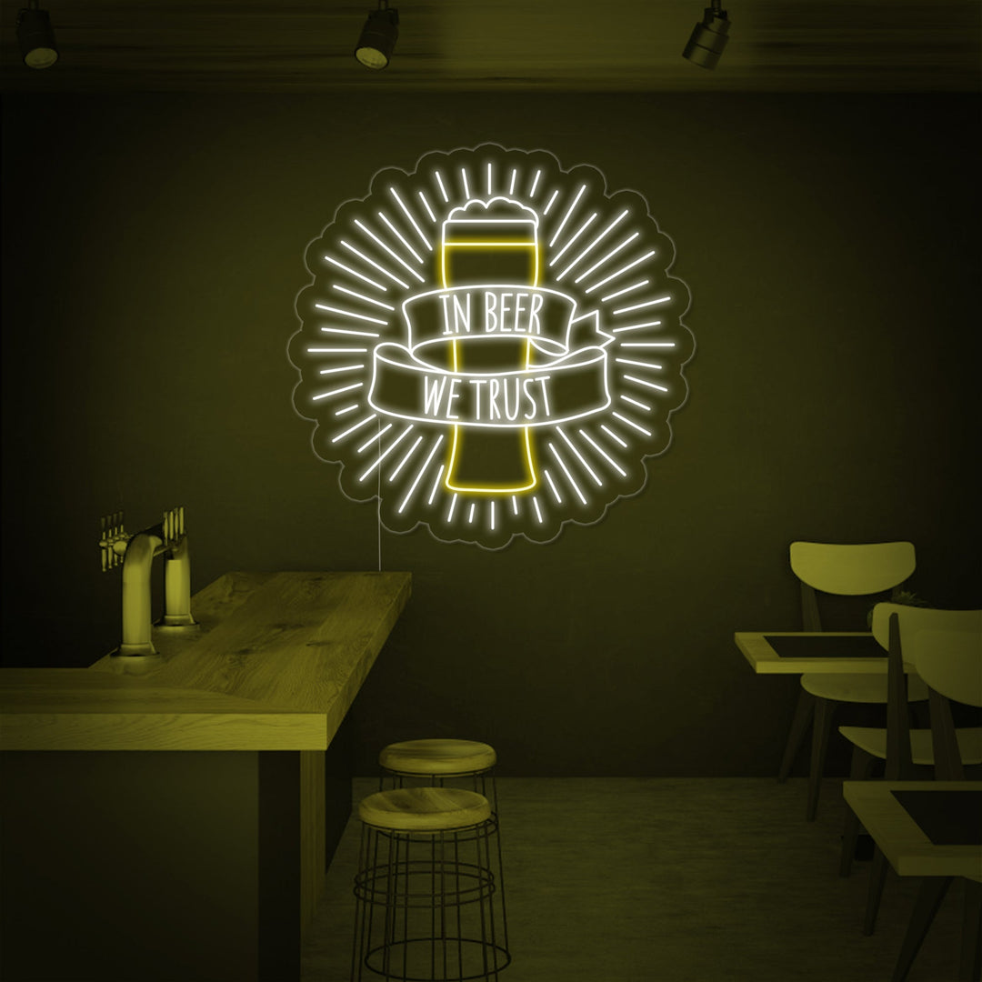 "in Beer We Trust Bar" Neon Sign