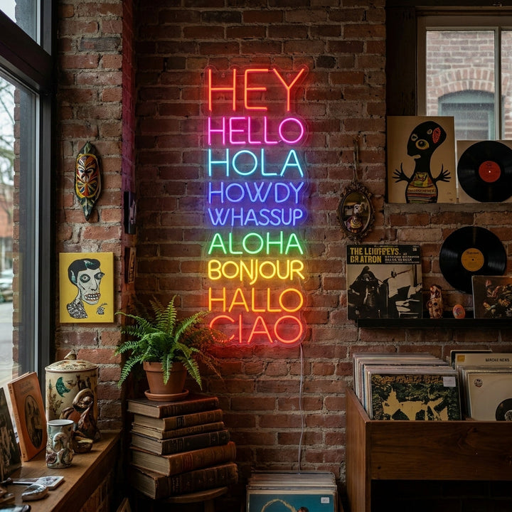 "Hey Hello Hola Howdy Whassup Aloha Hallo Bonjour Ciao" Neon Sign