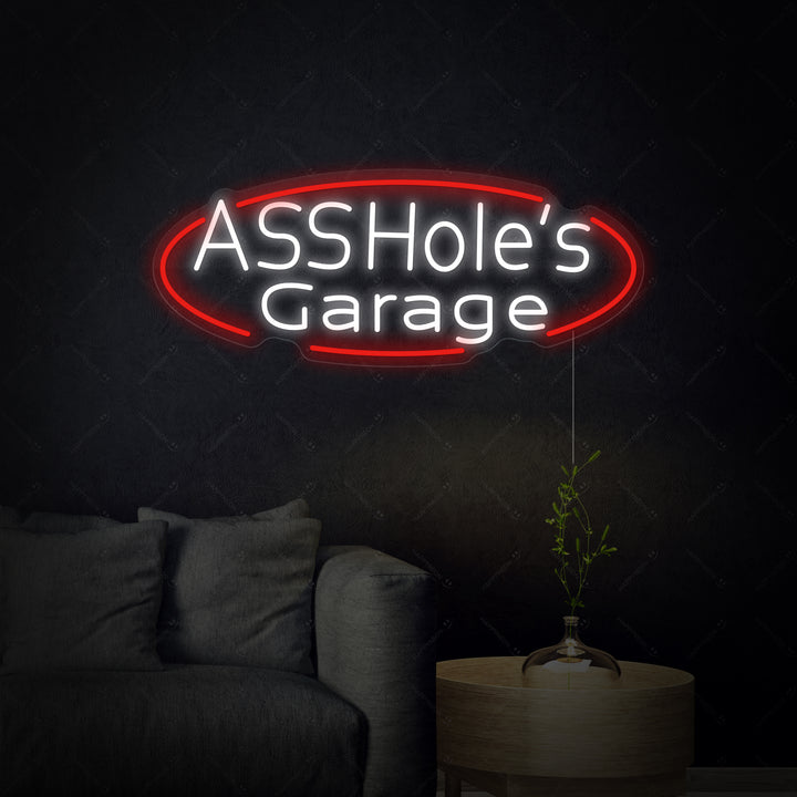 "Assholes Garage" Neon Sign