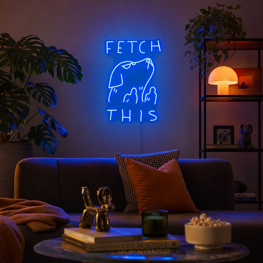 "Fetch This" Neon Sign