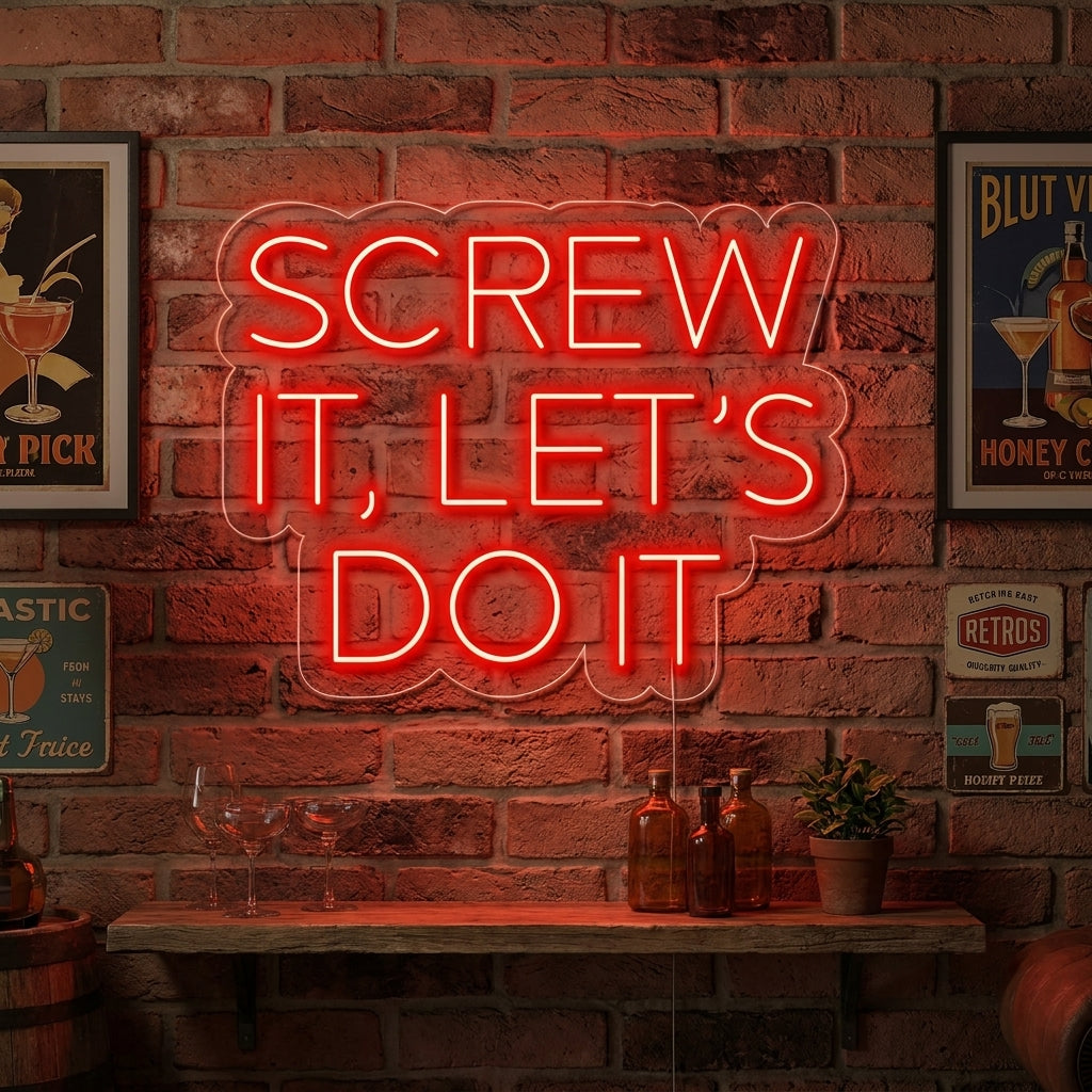 Let’s Do It Quote Neon Sign