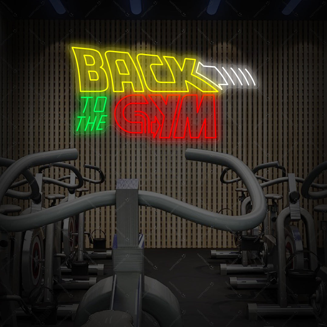 "Back To The Gym" Neon Sign