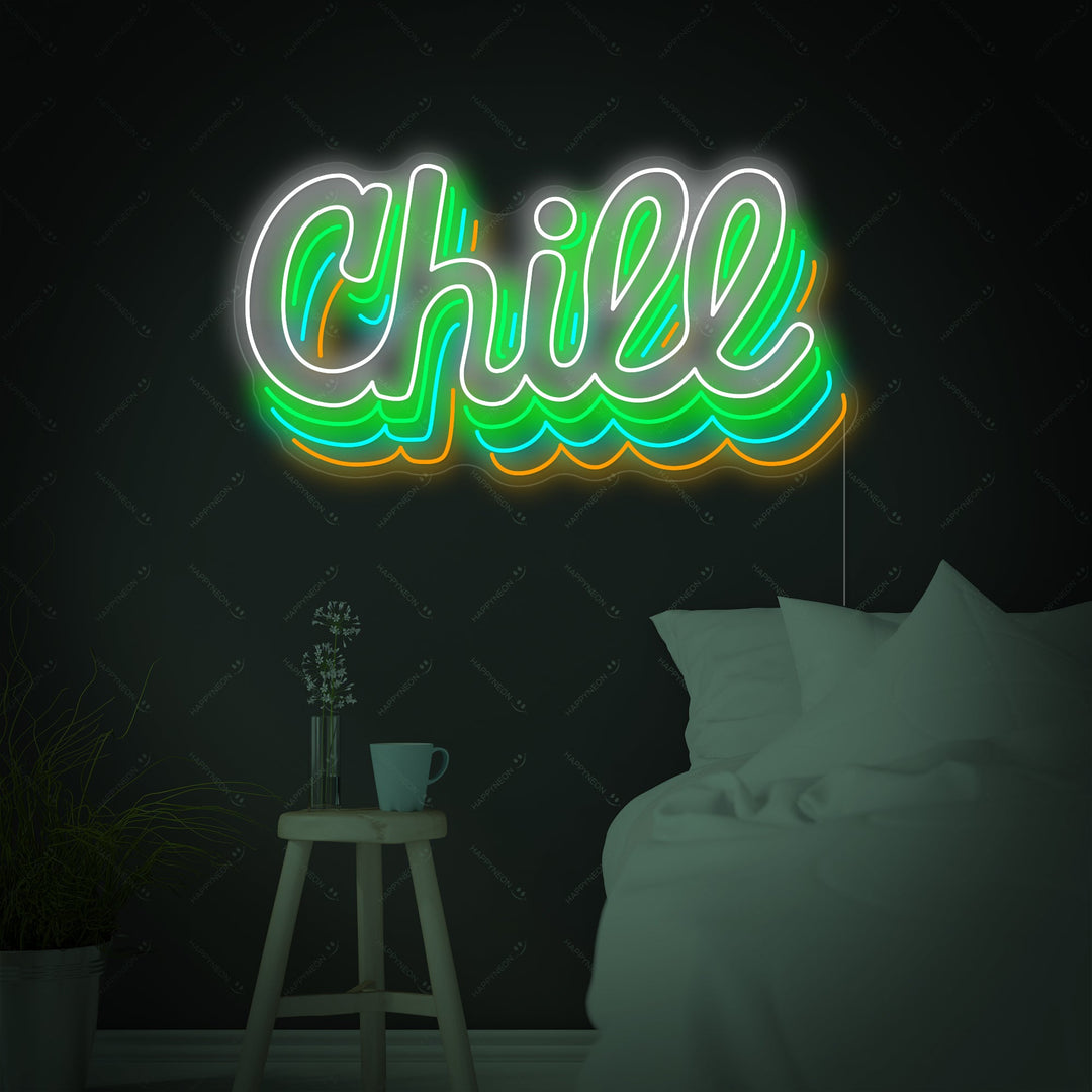 "Chill" Neon Sign