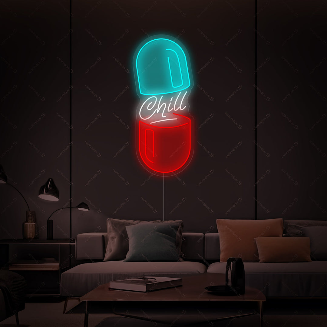 "Chill Pill" Neon Sign