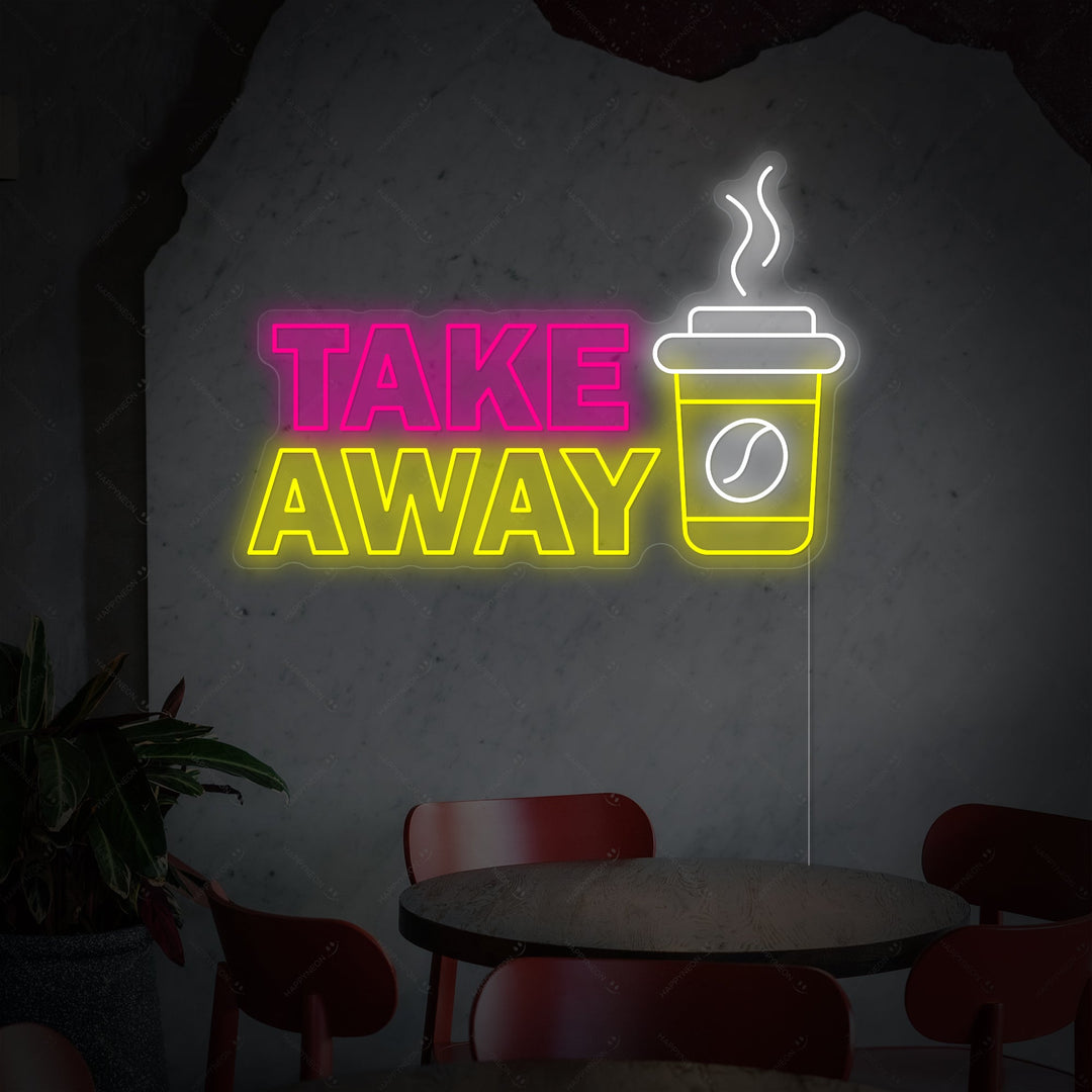 "Coffee Take Away" Neon Sign