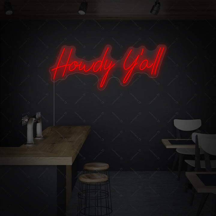 "Howdy Y'all" Neon Sign