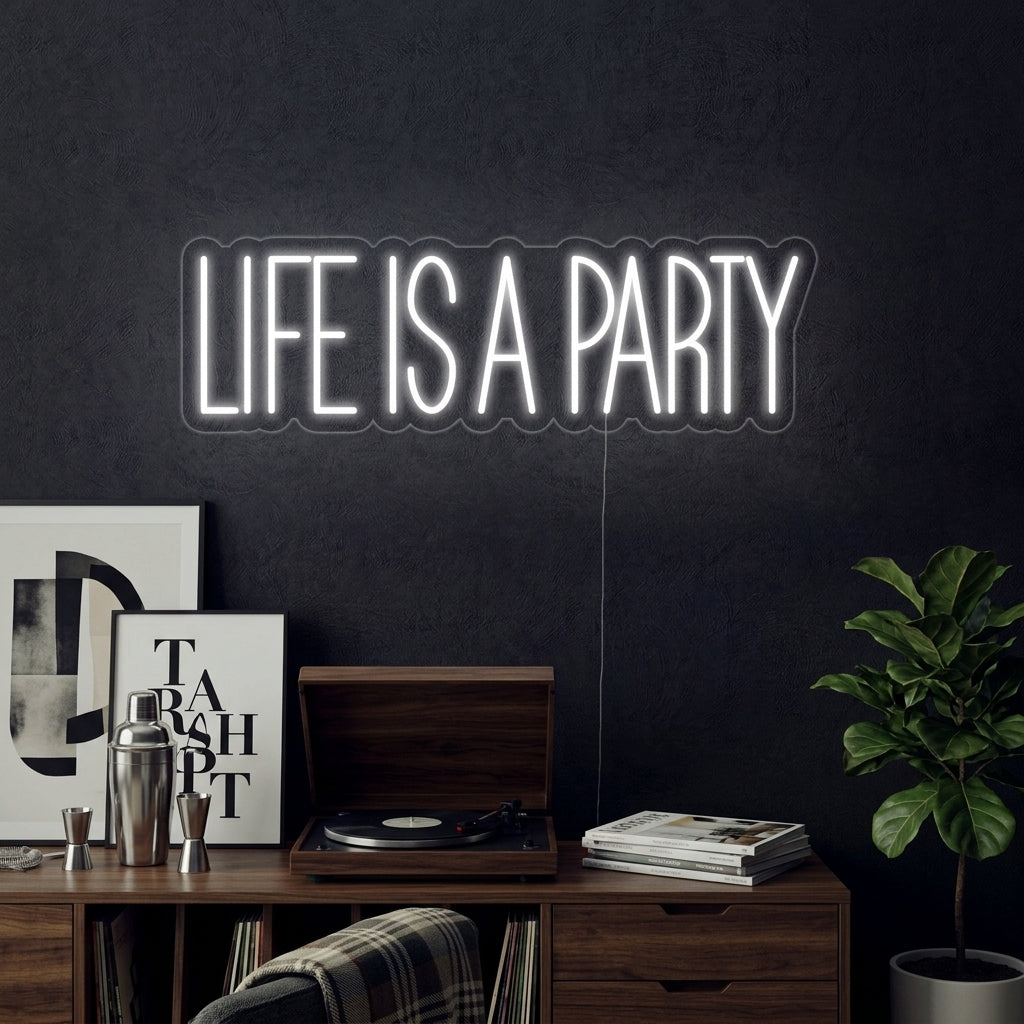 "Life is A Party" Neon Sign