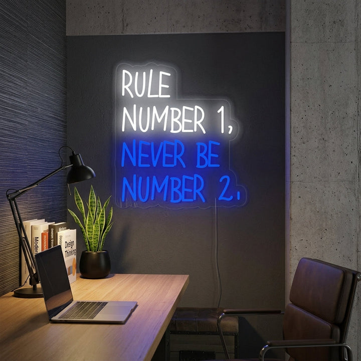 "Rule Number" Neon Sign