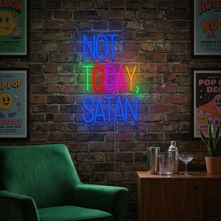 "Not Today Satan" Neon Sign