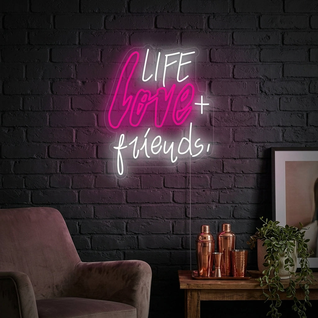 "Life Love Friends" Neon Sign