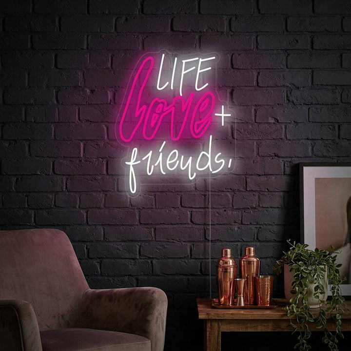 "Life Love Friends" Neon Sign