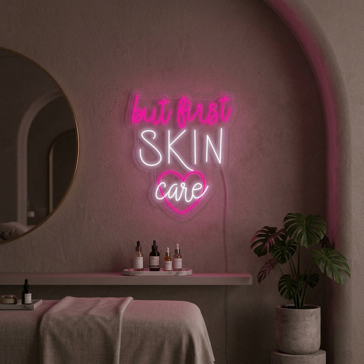 "But First Skin Care" Neon Sign