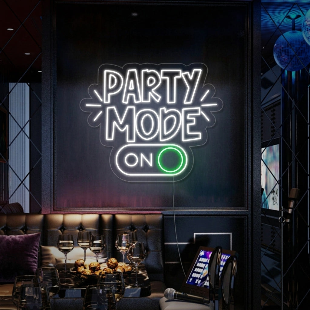 "Party Mode On" Neon Sign