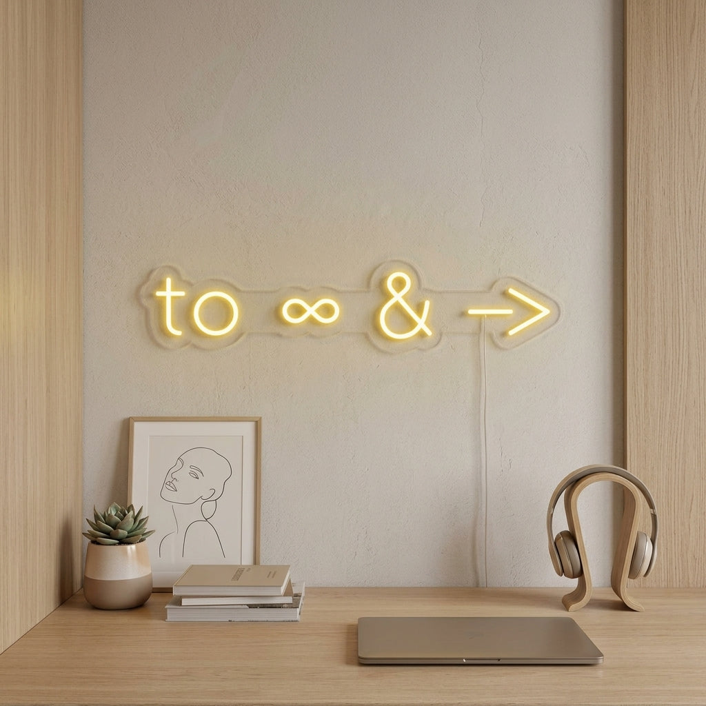 "To Infinity and Beyond" Neon Sign