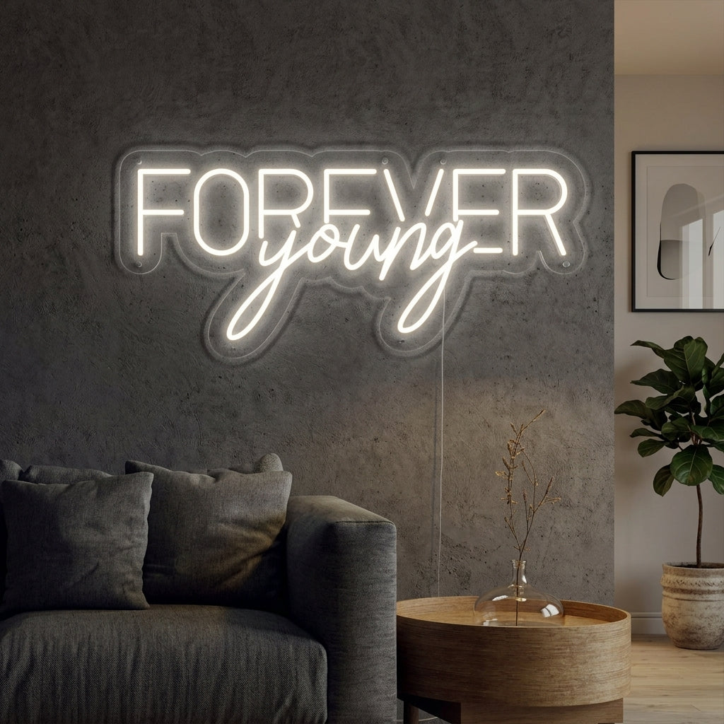 "Forever Young" Neon Sign