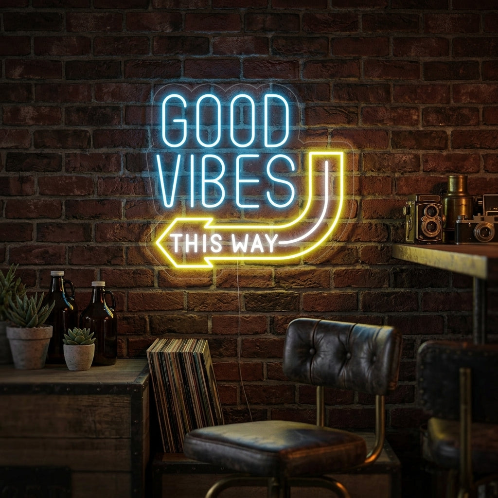 "Good Vibes This Way" Neon Sign
