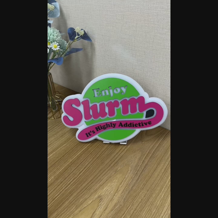 "Slurm Soda" Neon Like Sign