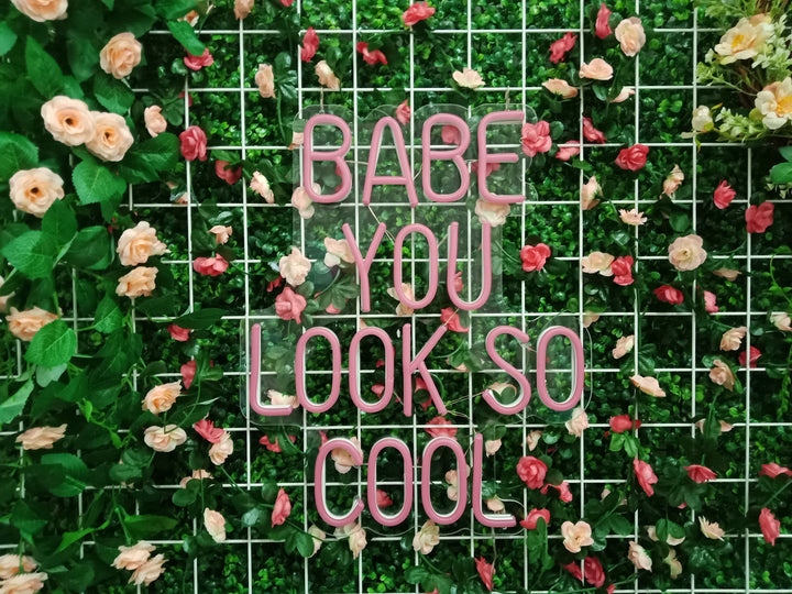 Babe You Look So Cool LED Neon Sign  (4 in stock)