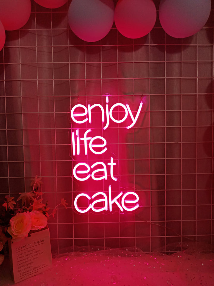 Enjoy Life Eat Cake LED Neon Sign  (3 in stock)