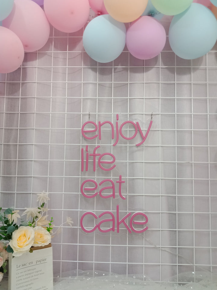 Enjoy Life Eat Cake LED Neon Sign  (3 in stock)