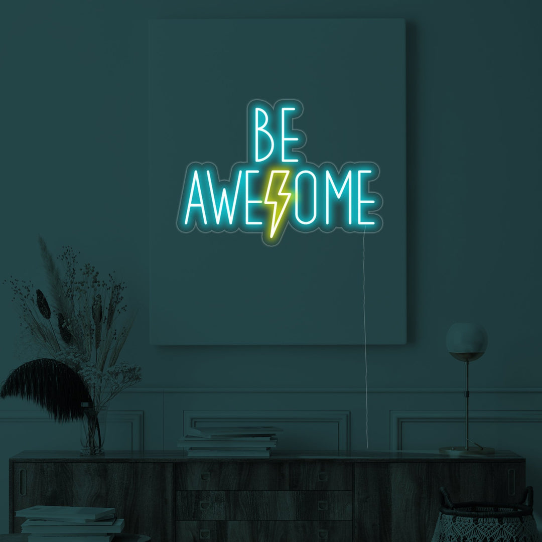 "Be Awesome" Neon Sign