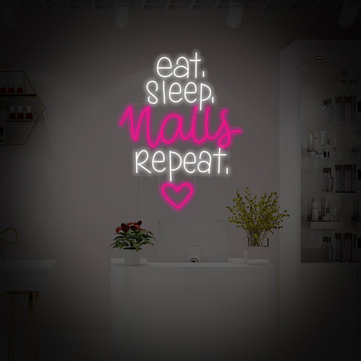 "Eat Sleep Nails Repeat" Neon Sign