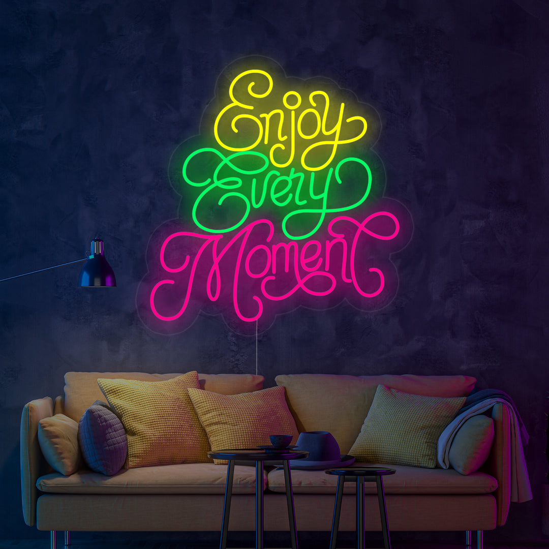 "Enjoy Every Moment" Neon Sign