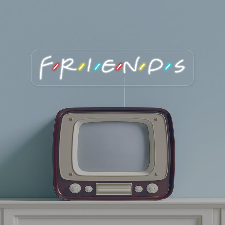 Friends TV Quote Neon Sign