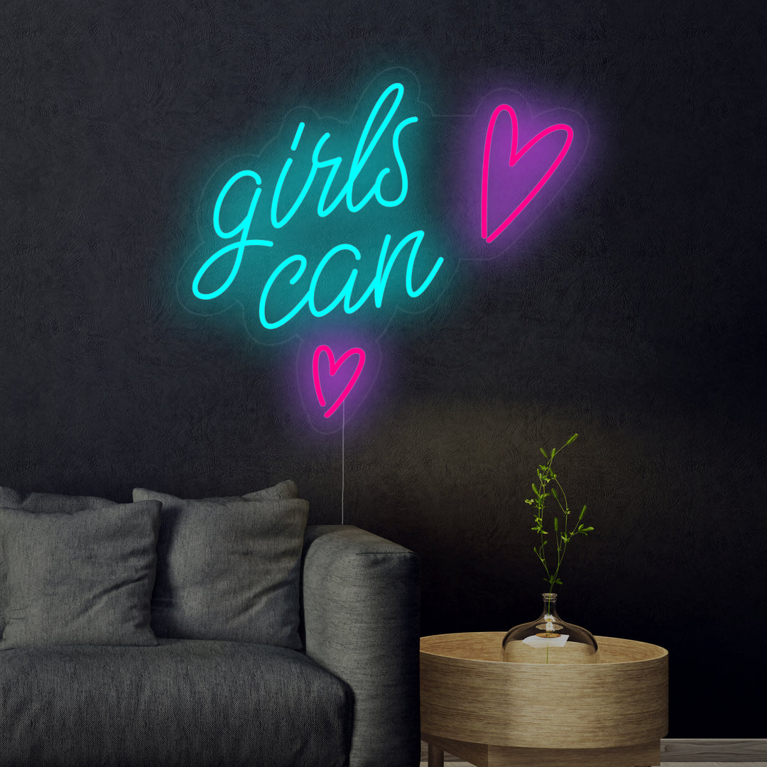 "Girls Can" Neon Sign