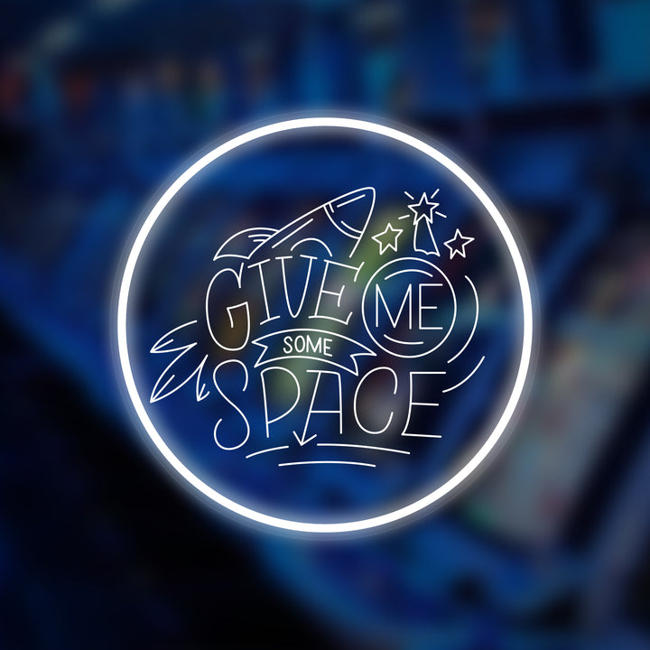 "Give Me Some Space" Mini Neon Sign