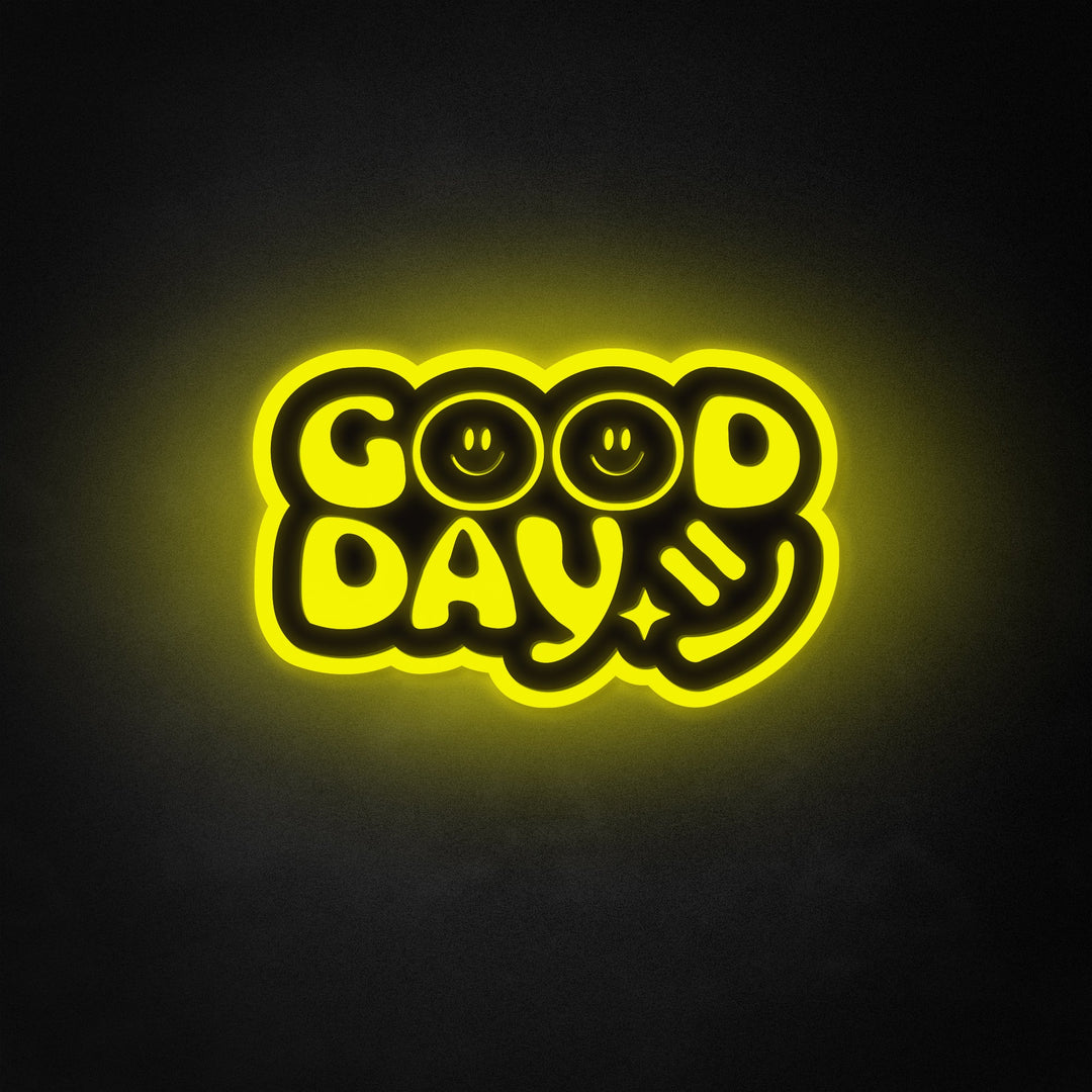 "Good Day" Neon Like Sign