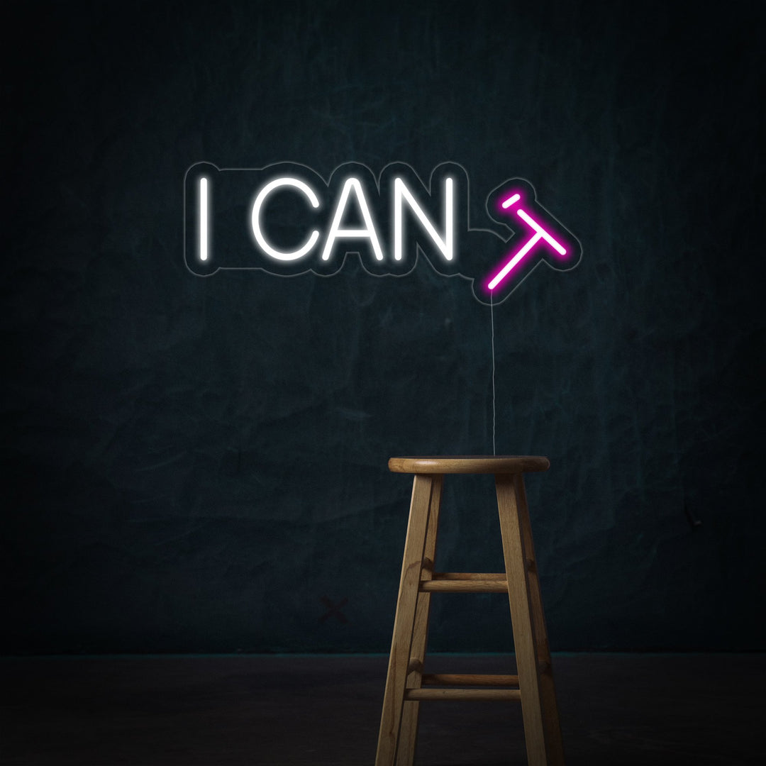 "I CAN T" Neon Sign