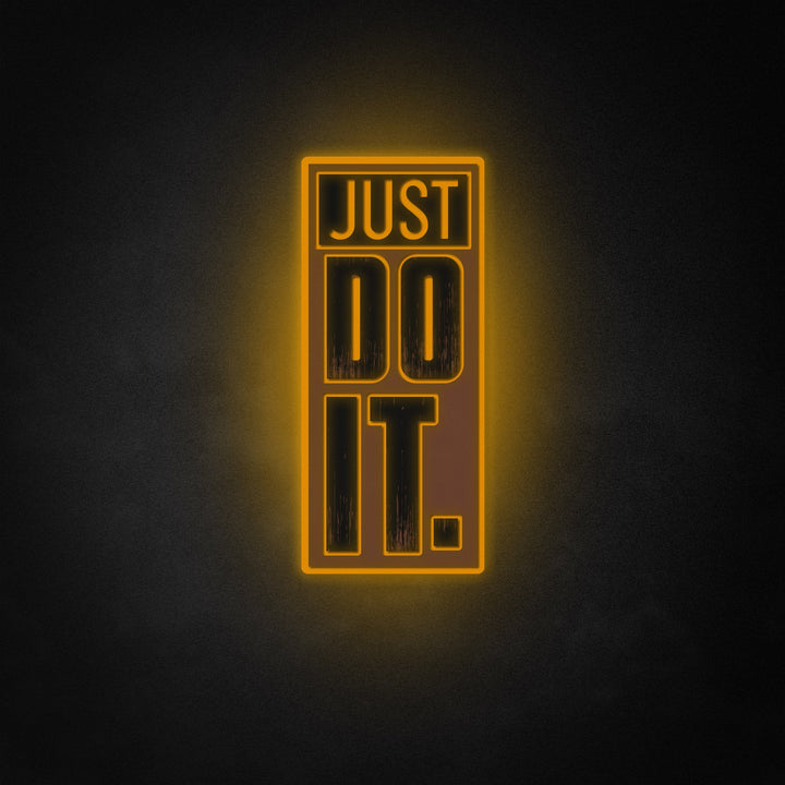 "Just Do It" Neon Like Sign