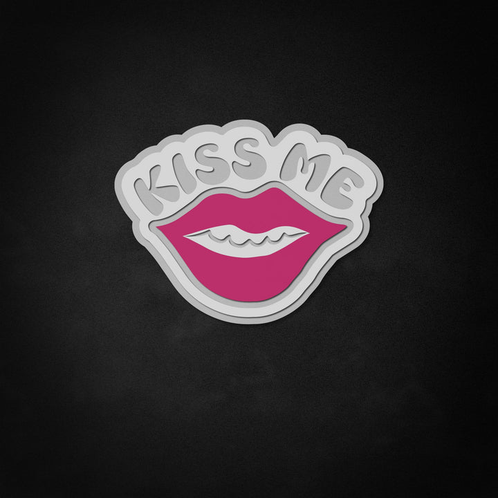"Kiss Me" Neon Like Sign