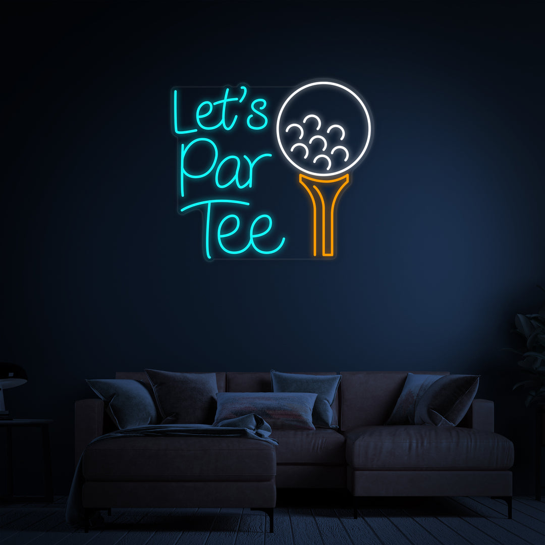 "Lets Par Tee Golf Sport" Neon Sign