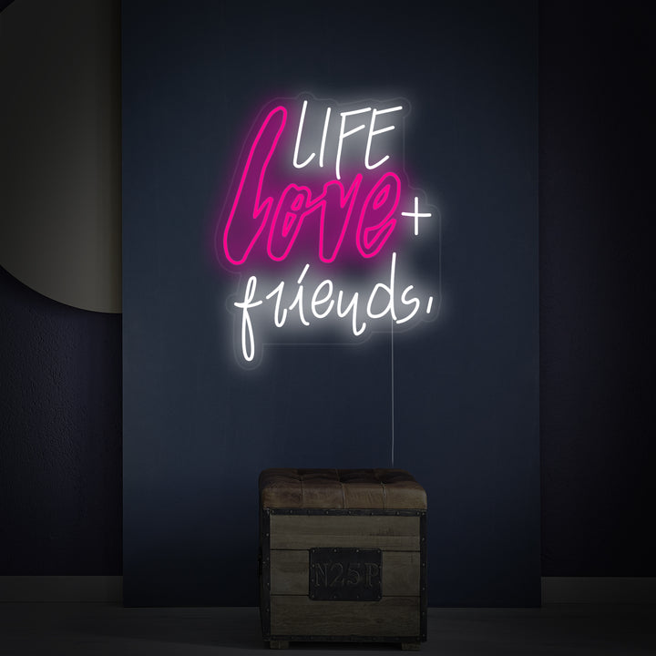 "Life Love Friends" Neon Sign