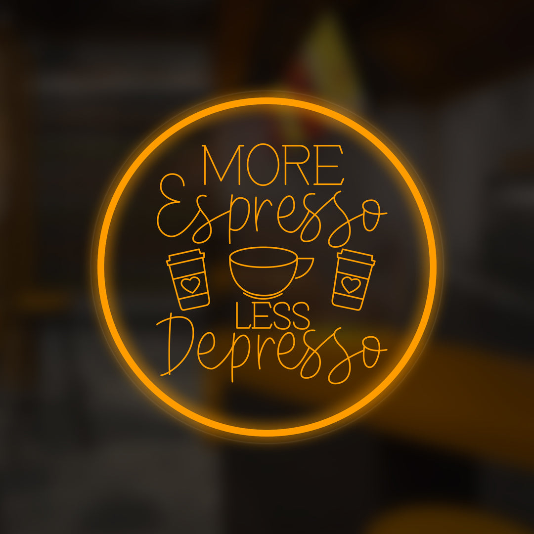 "More Espresso Less Depresso" Mini Neon Sign