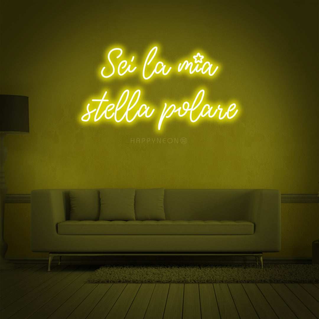 "Sei la mia stella polare (You are my north star)" Neon Sign