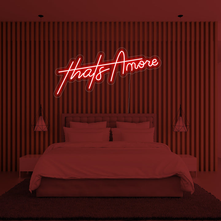 "Thats Amore" Neon Sign