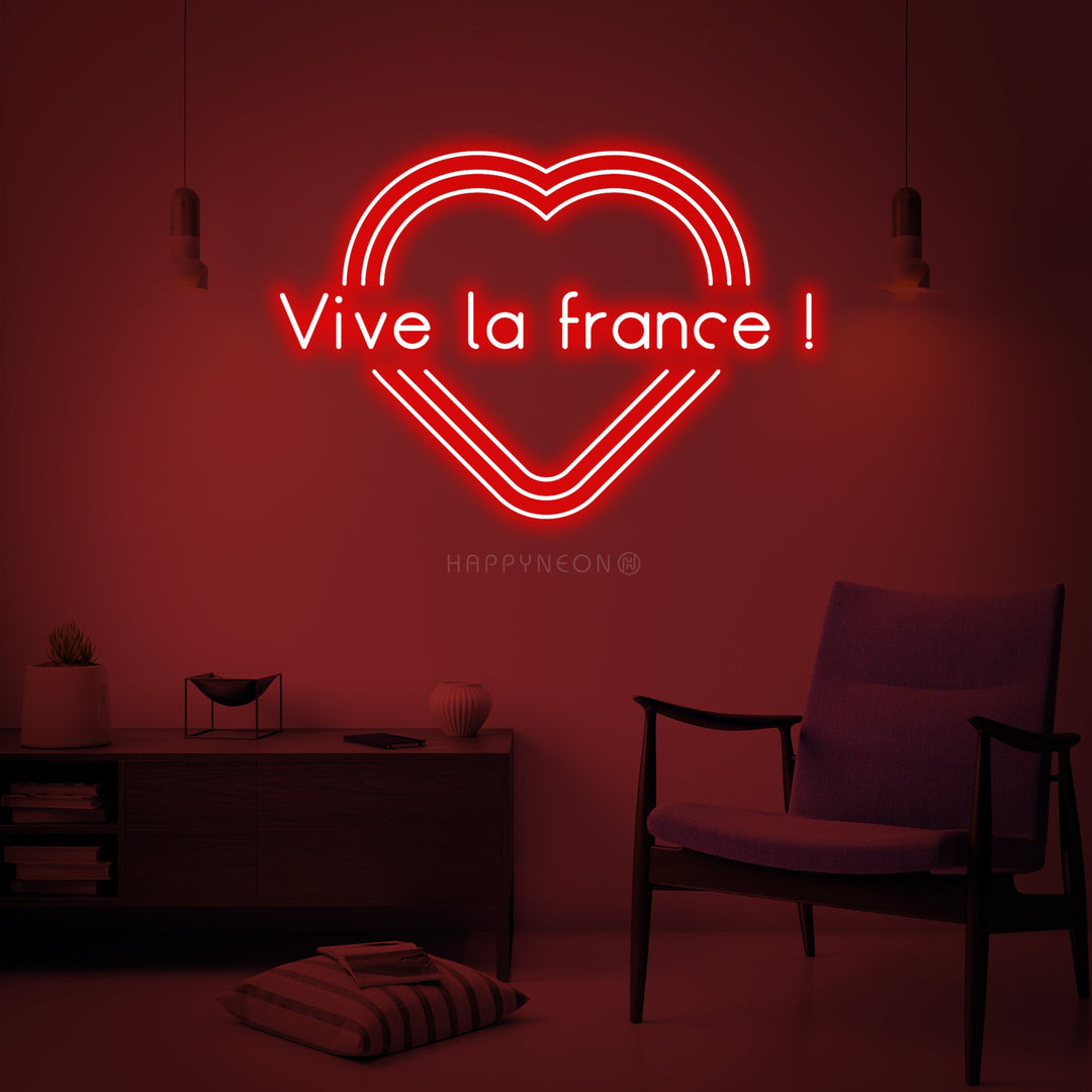 "Vive la France (Long live France)" Neon Sign