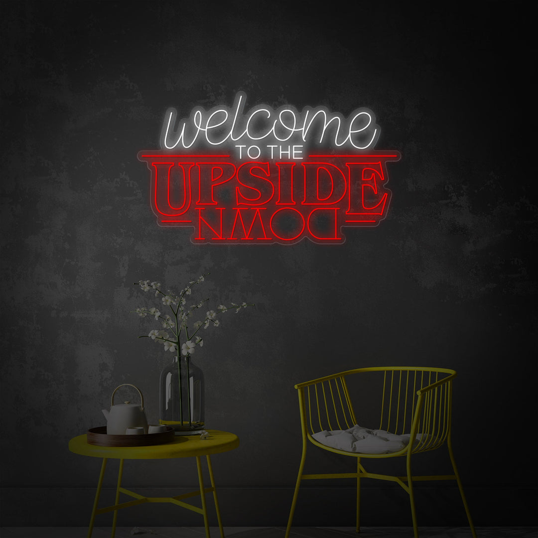 "Welcome To The Upside Down, TV Show Inspired" Neon Sign