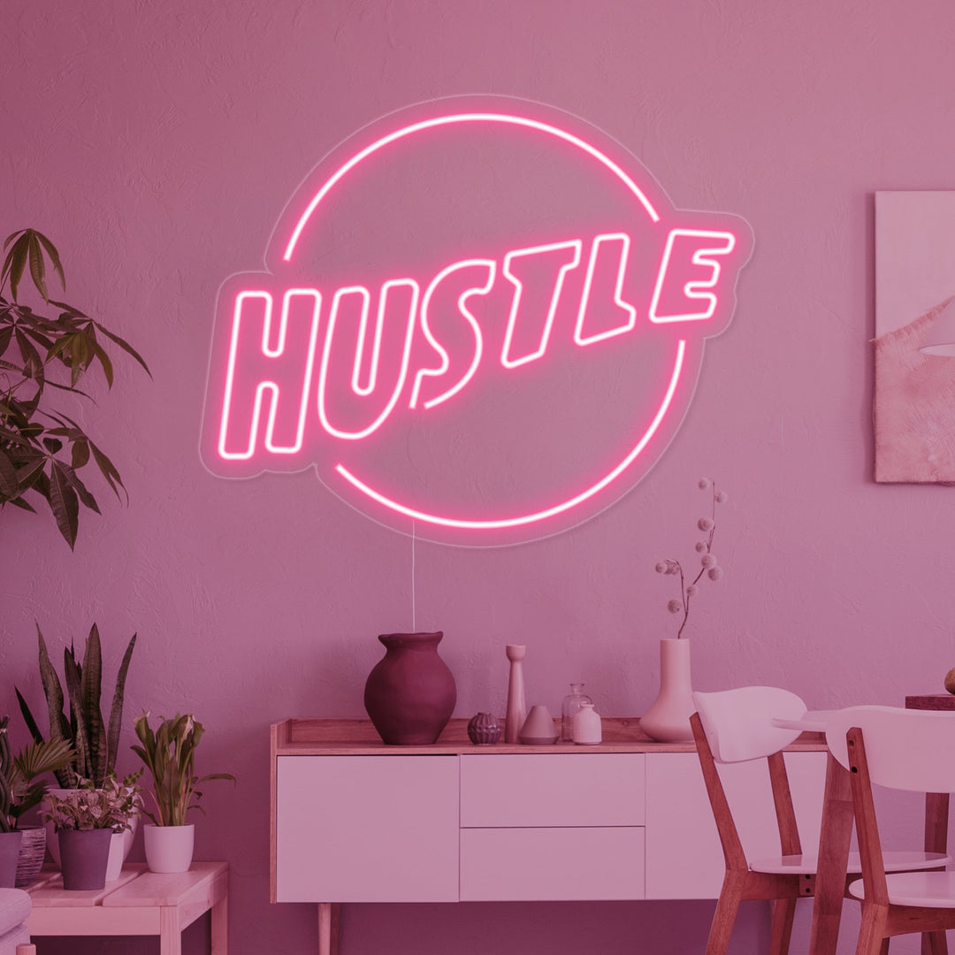 "Hustle" Neon Sign